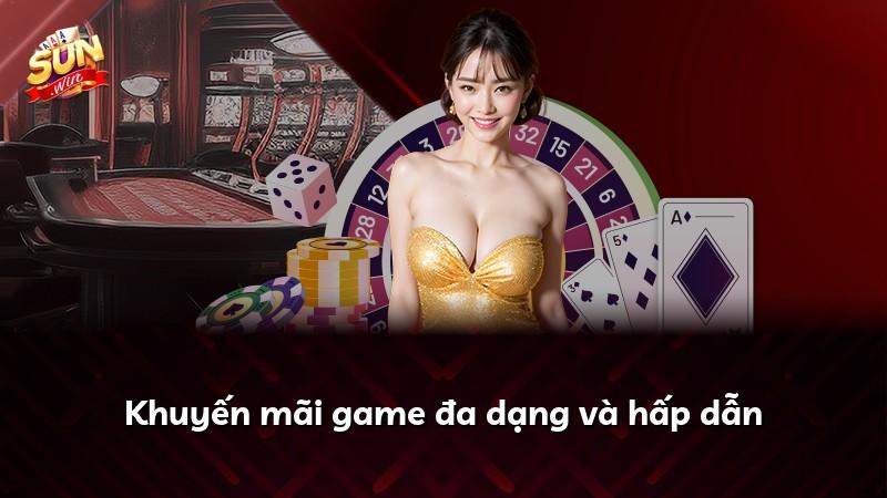Khuyến mãi game đa dạng và hấp dẫn