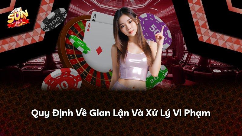 Quy Định Về Gian Lận Và Xử Lý Vi Phạm